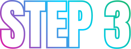 STEP 3